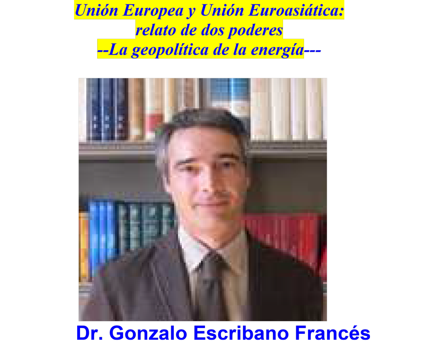 La Unión Europea, la Unión Euroasiática y la geopolítica de la energía serán objeto de análisis en el Módulo Jean Monnet de UE y Acción Exterior