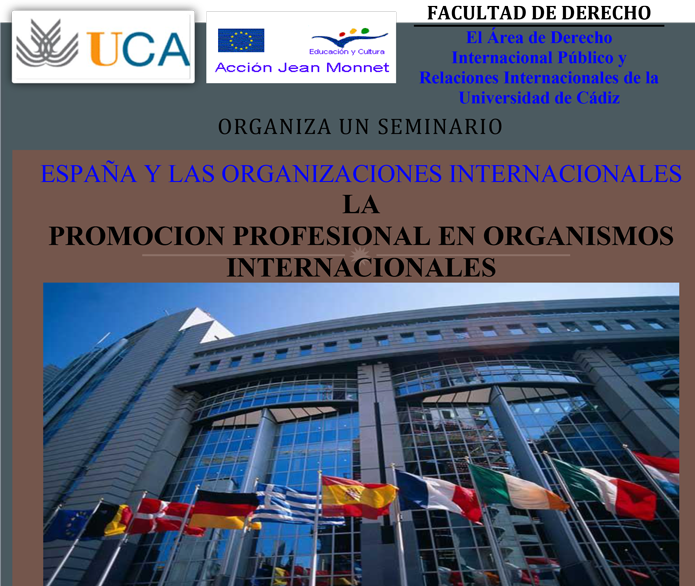 La Cátedra Jean Monnet organiza un Seminario sobre la promoción profesional en Organizaciones Internacionales
