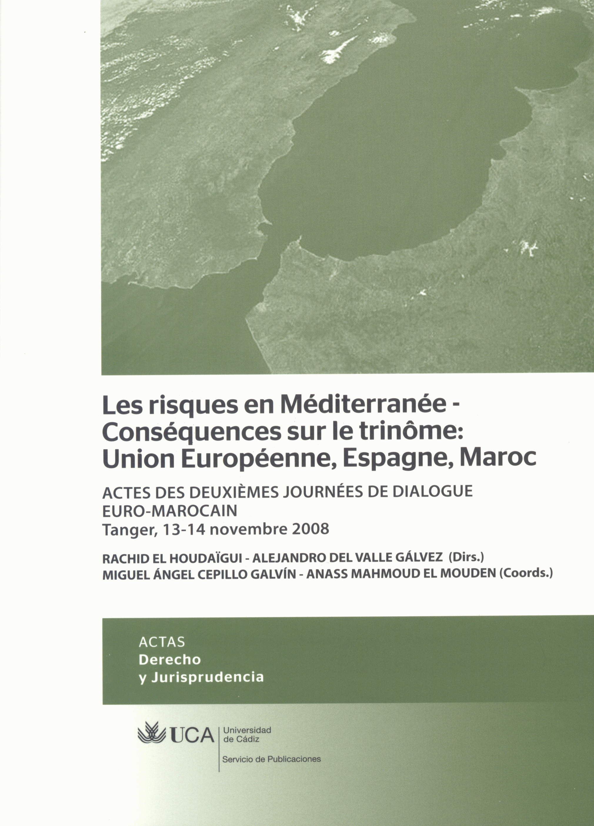 Novedad Editorial: Les risques en Méditerranée. Nuevo libro de la serie de Estudios Internacionales y Europeos de Cádiz