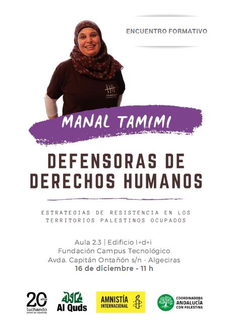 Encuentro Formativo: “Estrategias de resistencia en los territorios palestinos ocupados” de Manal Tamimi, Defensora de Derechos Humanos.