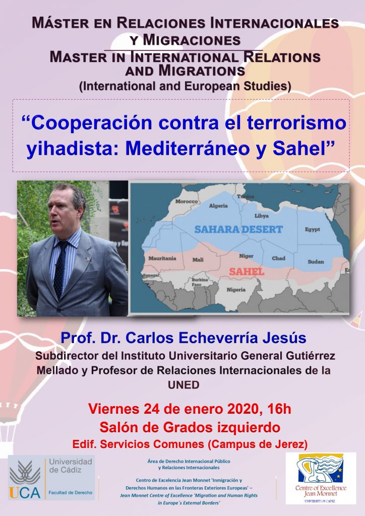 El próximo viernes 24, se celebra el Seminario: «Cooperación contra el Terrorismo yihadista: Mediterráneo y Sahel», impartido por el Prof. Dr. Carlos Echevarría Jesús.