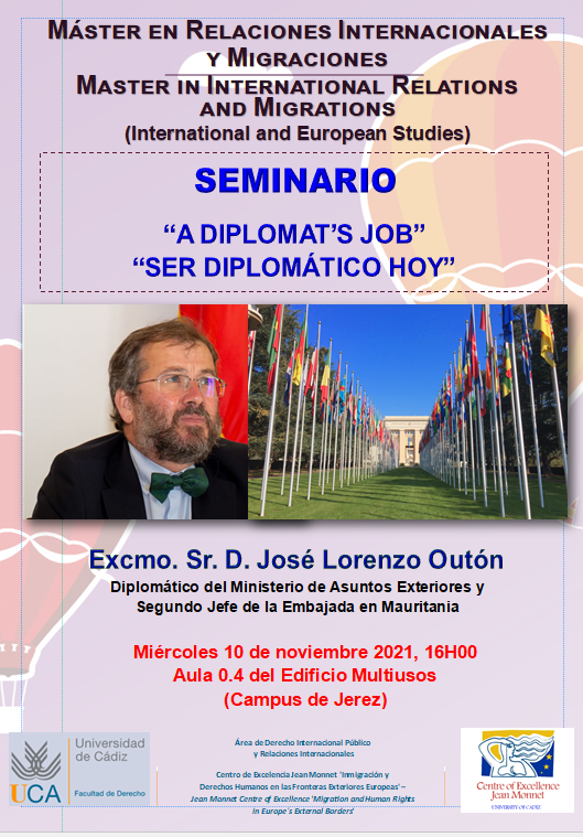 Seminario: “A DIPLOMAT’S JOB – SER DIPLOMÁTICO HOY” por el Excmo. Sr. D. José Lorenzo Outón