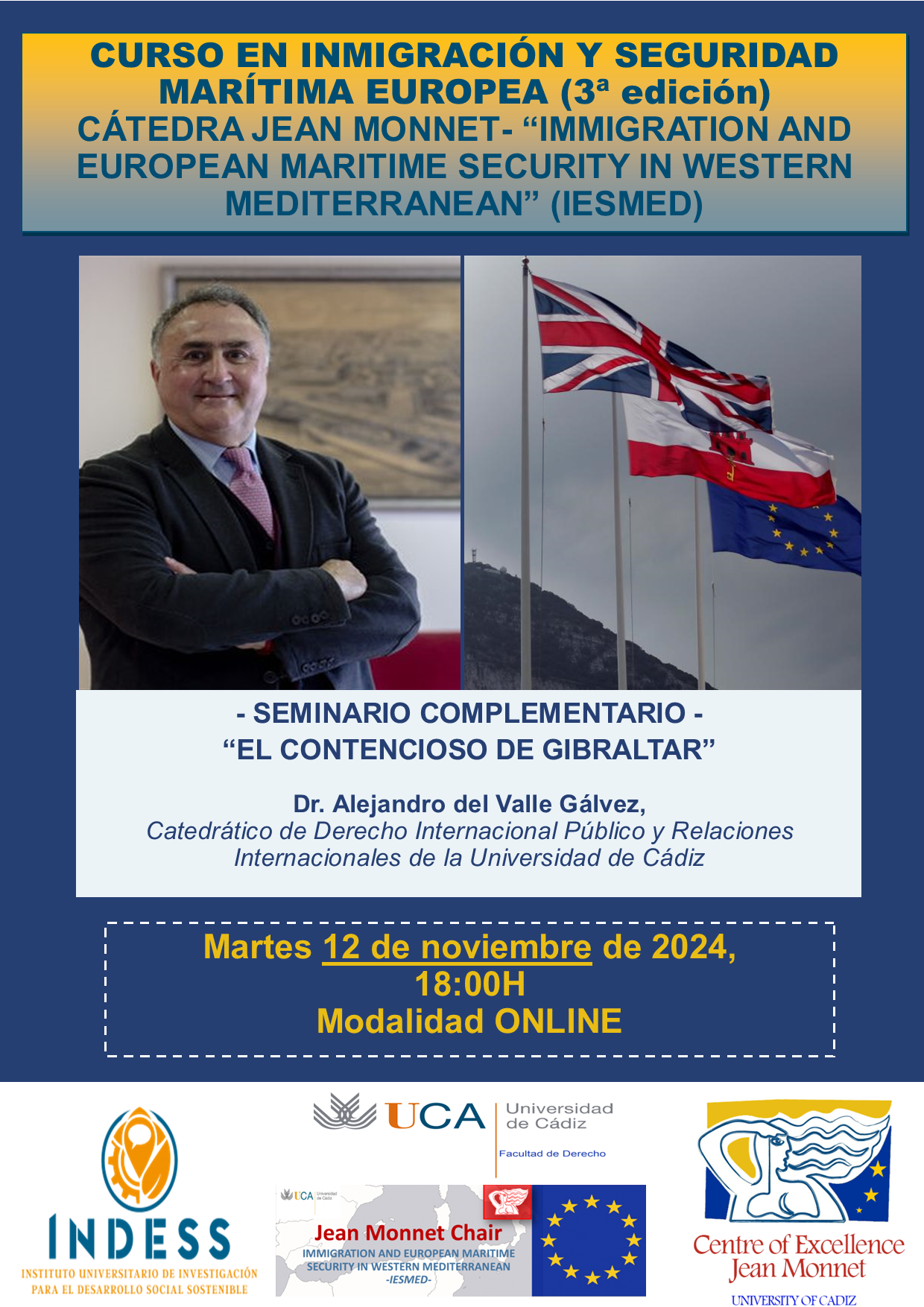 SEMINARIO COMPLEMENTARIO “EL CONTENCIOSO DE GIBRALTAR” – CÁTEDRA JEAN MONNET: INMIGRACIÓN Y SEGUR...