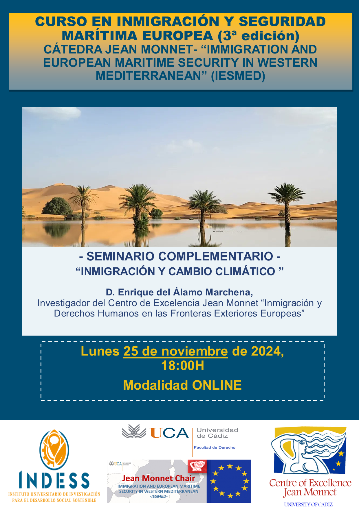 SEMINARIOS COMPLEMENTARIOS – CÁTEDRA JEAN MONNET: INMIGRACIÓN Y SEGURIDAD MARÍTIMA EUROPEA EN EL ...