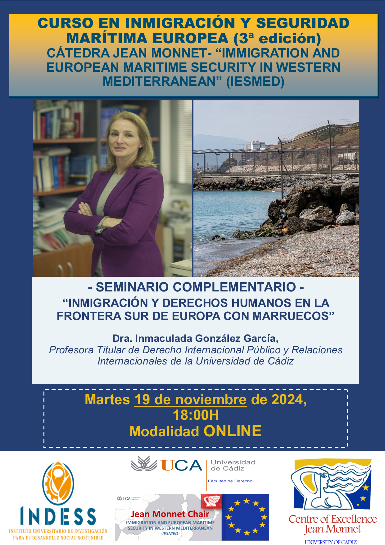 SEMINARIO COMPLEMENTARIO “INMIGRACIÓN Y DERECHOS HUMANOS EN LA FRONTERA SUR DE EUROPA CON MARRUEC...