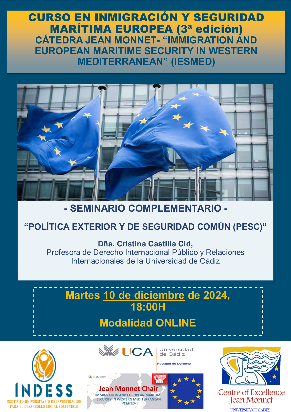 SEMINARIO COMPLEMENTARIO “POLÍTICA EXTERIOR Y DE SEGURIDAD COMÚN (PESC)” – CÁTEDRA JEAN MONNET: I...