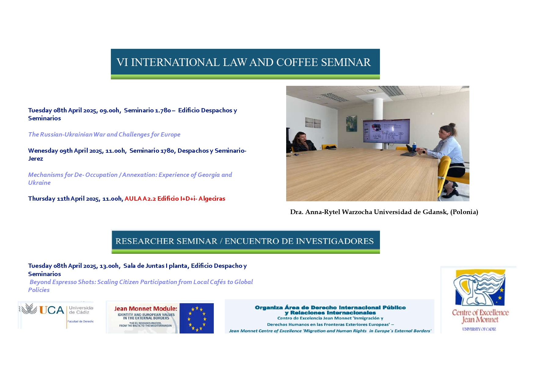CELEBRACIÓN DE LA VI INTERNATIONAL LAW AND COFFEE SEMINAR, CON LA DRA. ANNA RYTEL-WARZOCHA